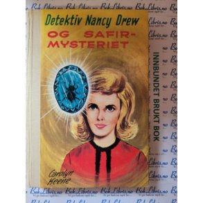 Carolyn Keene - Detektiv Nancy Drew og safirmysteriet. Nr 46