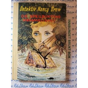 Carolyn Keene - Detektiv Nancy Drew og speilbuktens hemmelighet nr.52