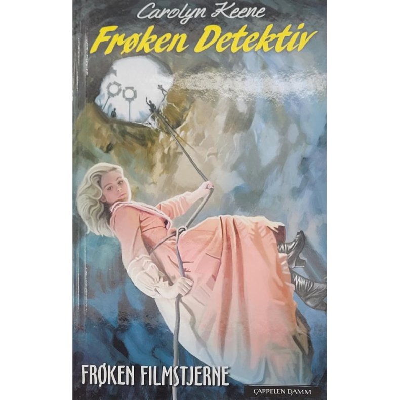 Carolyn Keene - Frken Detektiv - Frken filmstjerne