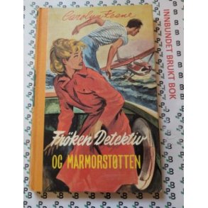Carolyn Keene - Frken Detektiv og marmorsttten