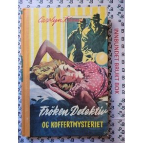 Carolyn Keene - Frken Detektiv og koffertmysteriet nr. 21
