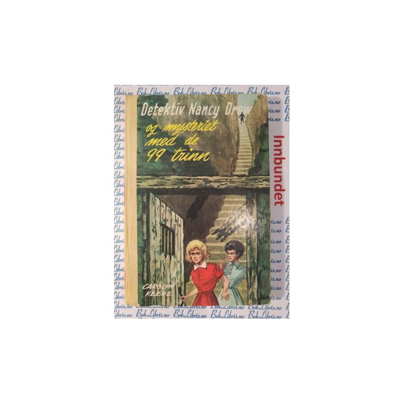 Carolyn Keene - Frken Detektiv og mysteriet med de 99 trinn. Nr.43