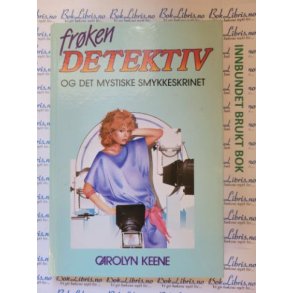 Carolyn Keene - Frken detektiv og det mystiske smykkeskrinet Nr. 18
