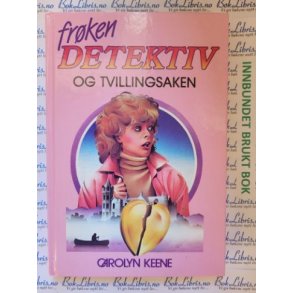 Carolyn Keene - Frken detektiv og tvillingsaken Nr 11