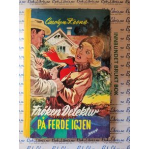 Carolyn Keene - Frken detektiv p ferde igjen. Nr 6.