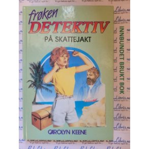 Carolyn Keene - Frken detektiv p skattejakt Nr 17