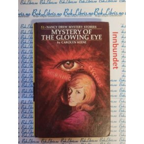 Carolyn Keene - Mystery of the glowing eye - Nancy Drew mystery stories
