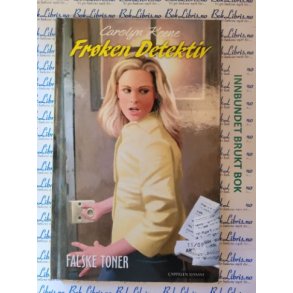 Carolyn Keene - Nye Frken Detektiv 3. Falske toner