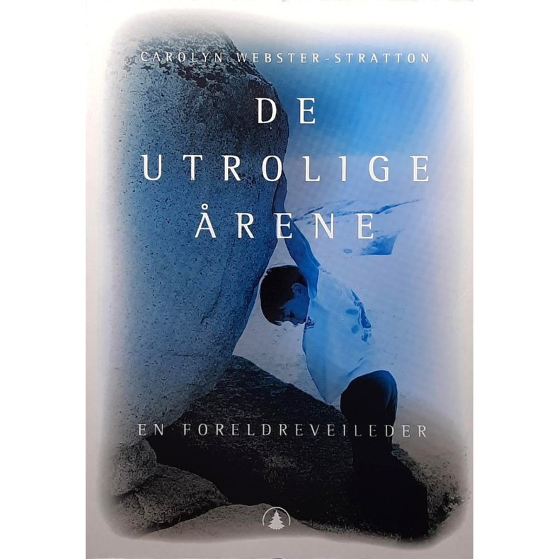 Carolyn Webster-Stratton - De utrolige rene (Heftet)