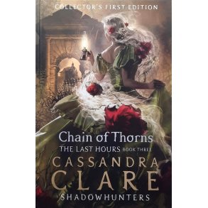 Cassandra Clare - Chain of Thorns (Innbundet)