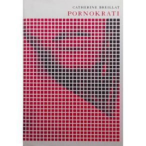 Catherine Breillat - Pornokrati (I)