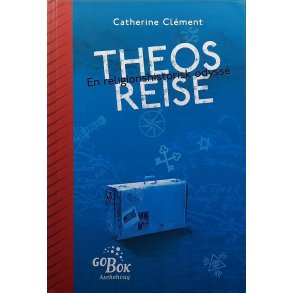 Catherine Clment - Theos reise - En religionhistorisk odyss