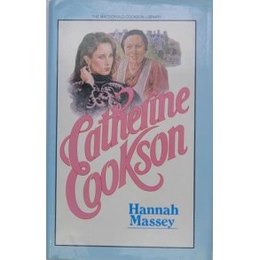 Catherine Cookson - Hannah Massey