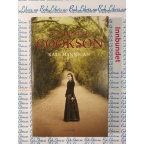 Catherine Cookson - Kate Hannigan