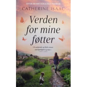 Catherine Isaac - Verden for mine ftter (Heftet)