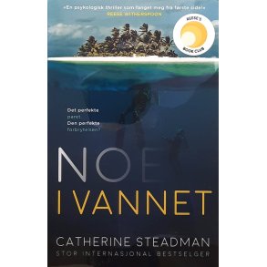 Catherine Steadman - Noe i vannet (Heftet)