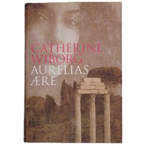 Catherine Wiborg - Aurelias re (Innb.)