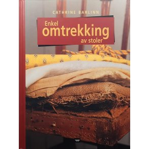 Cathrine Barlinn - Enkel omtrekking av stoler (Innbundet)
