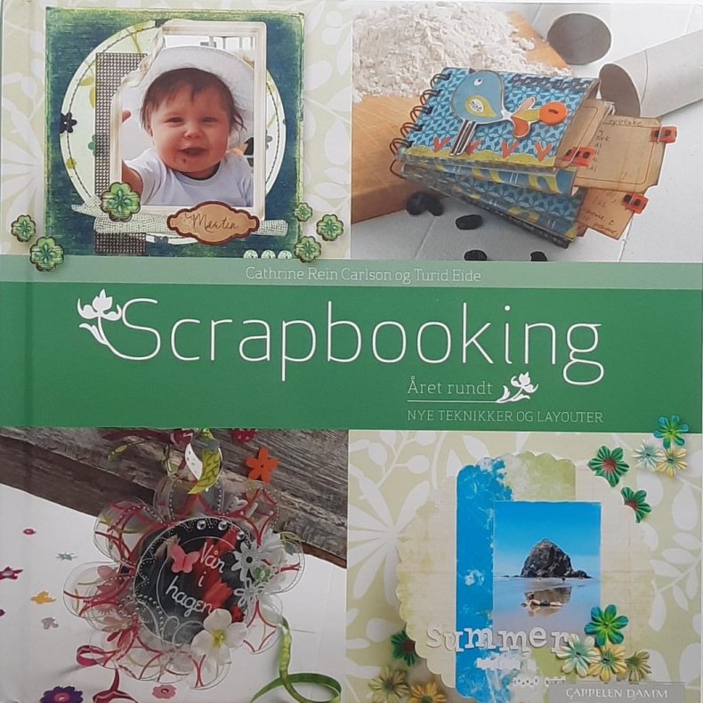 Cathrine Rein Carlson &amp; Trude Eide - Scrapbooking ret rundt
