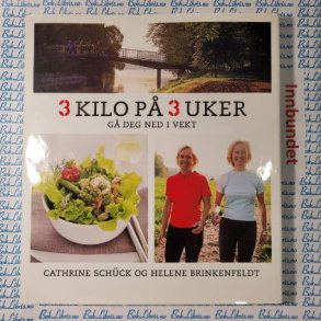 Cathrine Schck og Helene Brinkenfeldt - 3 kilo p 3 uker
