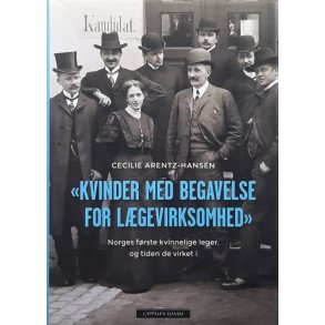 Cecilie Arentz-Hansen - Kvinder med begavelse for l�gevirksomhed - Innbundet