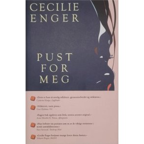  Cecilie Enger - Pust for meg (Innb.)