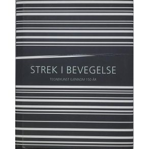 Cecilie Skeide og Janeke Meyer Utne - Strek i bevegelse