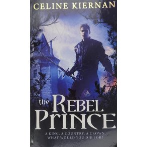 Celine Kiernan - The Rebel Prince