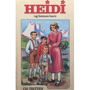 Ch. Tritten - Heidi og hennes barn -- Innbundet