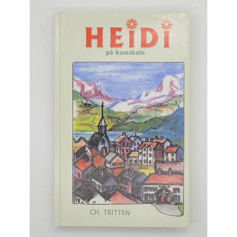 Ch. Tritten - Heidi p kostskole