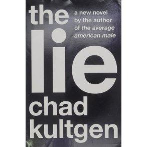 Chad Kultgen - The Lie