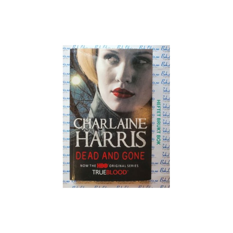 Charlaine Harris - Dead and Gone