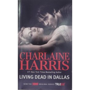 Charlaine Harris - Living Dead in Dallas