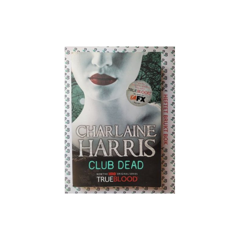 Charlaine Harris - Sookie Stackhouse #3. Club Dead