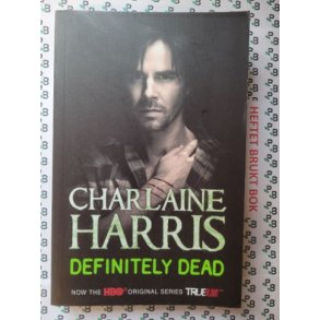 Charlaine Harris - Sookie Stackhouse #6. Definitely Dead