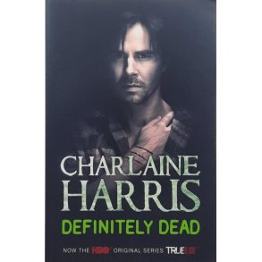 Charlaine Harris - Sookie Stackhouse #6. Definitely Dead (Heftet)