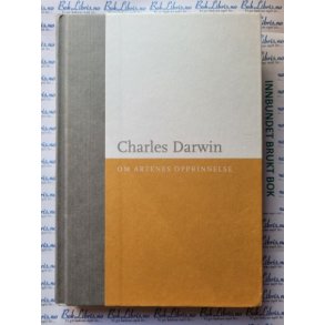 Charles Darwin - Om artenes opprinnelse