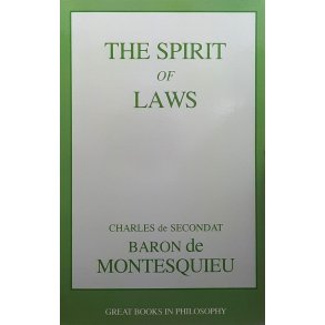 Charles De Secondat Baron Montesquieu - The Spirit of Laws (Heftet)