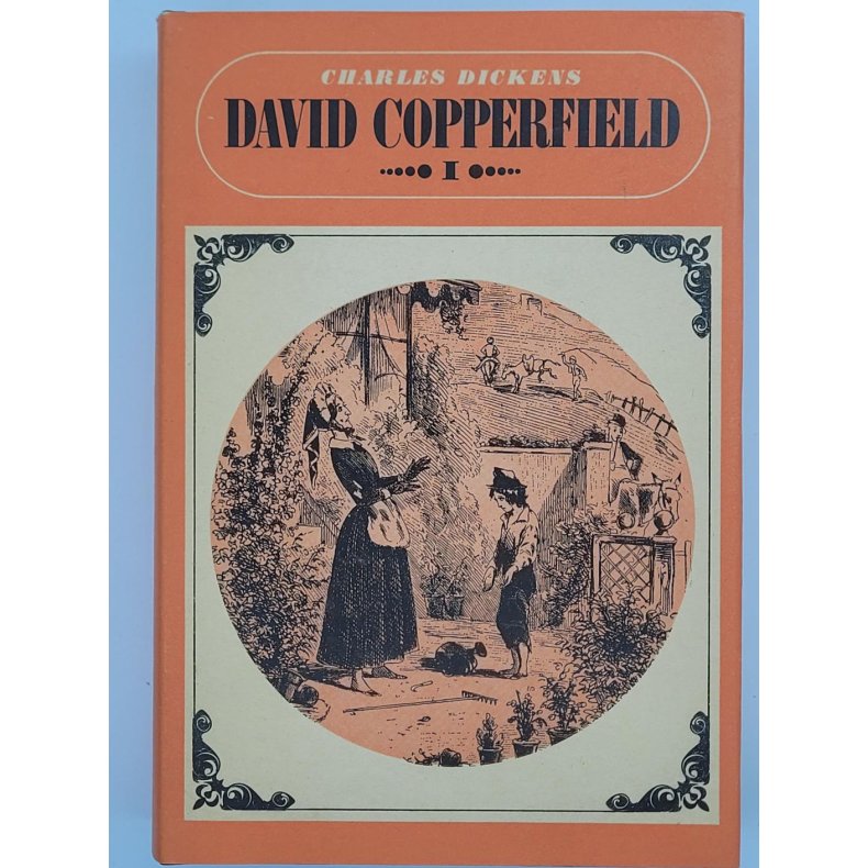 Charles Dickens - David Copperfield I (Brukte bker)