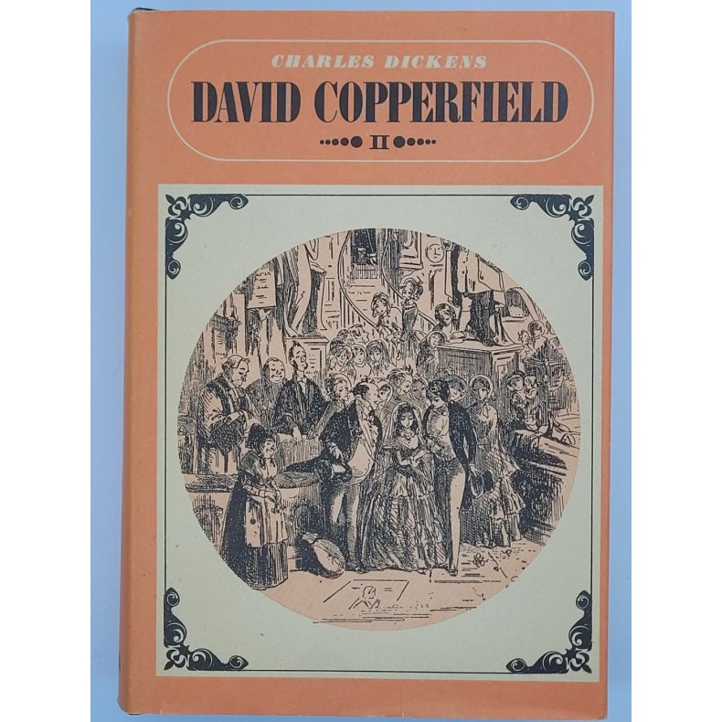 Charles Dickens - David Copperfield II (Brukte bker)