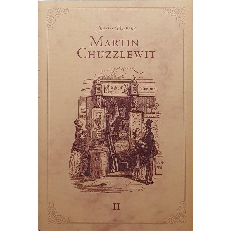 Charles Dickens - Martin Chuzzlewit 2 (I)