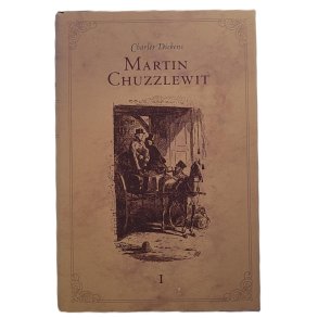 Charles Dickens - Martin Chuzzlewit I (Innbundet)