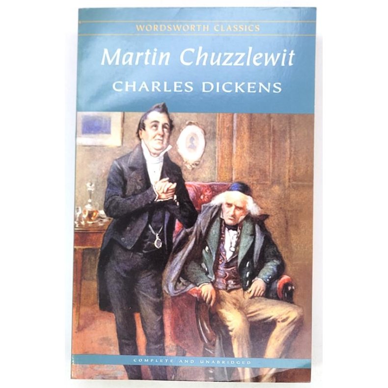 Charles Dickens - Martin Chuzzlewit