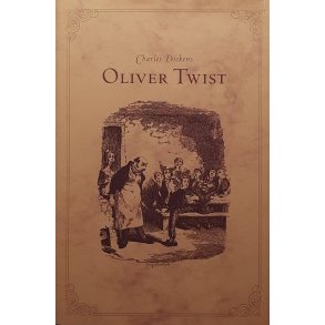 Charles Dickens - Oliver Twist (I)