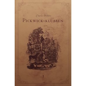 Charles Dickens - Pickwick-klubben 1 - (I)