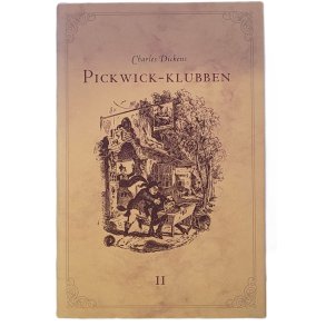 Charles Dickens - Pickwick-klubben II (Innbundet)