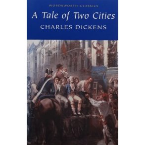 Charles Dickns - A Tale of Two Cities