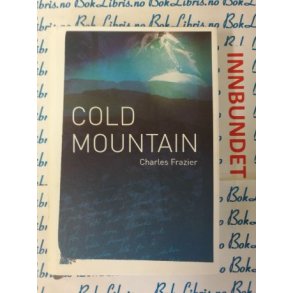 Charles Frazier - Cold mountain (I)