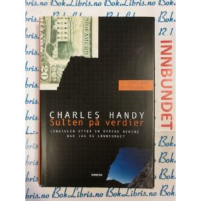Charles Handy - Sulten p verdier (I)