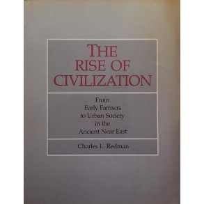 Charles L. Redman - The Rise of Civilization
